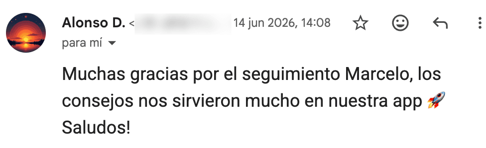 Correo de Alonso D.: 'Muchas gracias por el seguimiento, los consejos nos sirvieron mucho en nuestra app'.